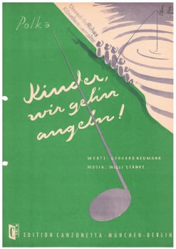 Kinder wir gehn Angeln - Unverkäufliches Künstlerexemplar - Noten für Klavier