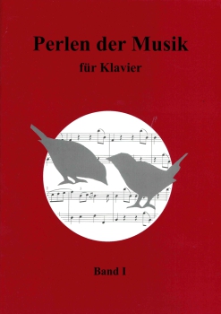 Perlen der Musik für Klavier - Band 1