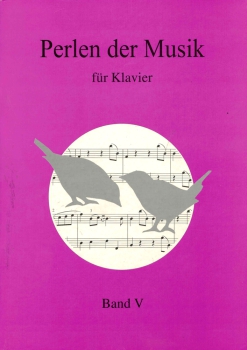 Perlen der Musik für Klavier - Band 5