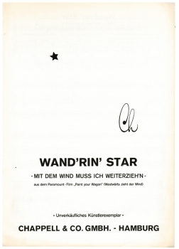 WAND´RIN´ STAR - mit dem Wind muss ich weiterziehen - Künsterexemplar